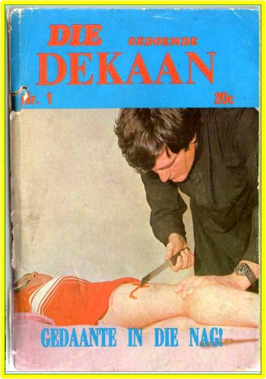 Vintage voorblad van Die Gedoemde Dekaan Uitgawe #1: "Gedaante in die nag" (Afrikaans fotoverhaal, Aksie & Avontuur) - Republikeinse Publikasies